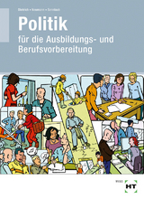 Lehr- und Arbeitsbuch Politik - Dietrich, Ralf; Neumann, Dunja; Sennlaub, Markus