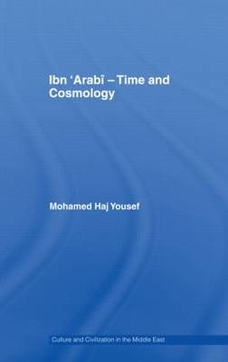 Ibn 'Arabi - Time and Cosmology -  Mohamed Haj Yousef