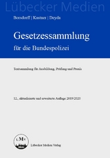 Gesetzessammlung für die Bundespolizei - Borsdorff, Anke; Kastner, Martin; Deyda, Christian