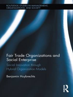 Fair Trade Organizations and Social Enterprise -  Benjamin Huybrechts