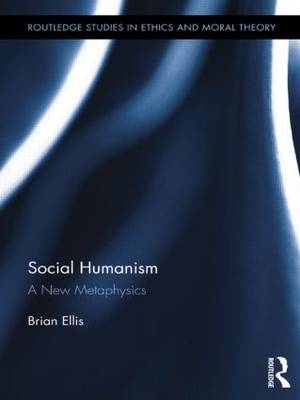 Social Humanism -  Brian Ellis