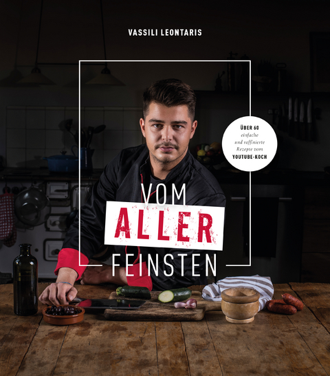 Vom Allerfeinsten - Vassili Leontaris