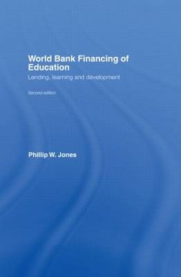 World Bank Financing of Education -  Phillip W. Jones