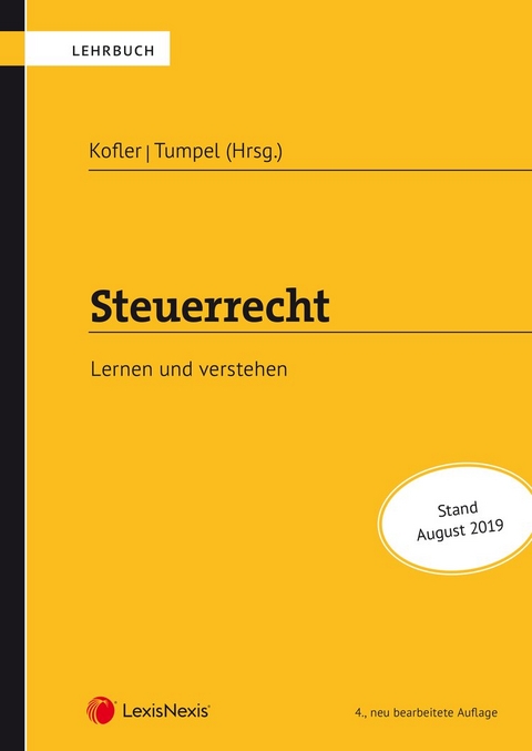 Steuerrecht - Markus Achatz, Dietmar Aigner, Valentin Bendlinger, Sebastian Bergmann, Thomas Bieber, Christoph Finsterer, Georg Kofler, Walter Summersberger, Michael Tumpel