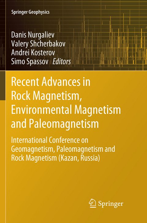 Recent Advances in Rock Magnetism, Environmental Magnetism and Paleomagnetism - 