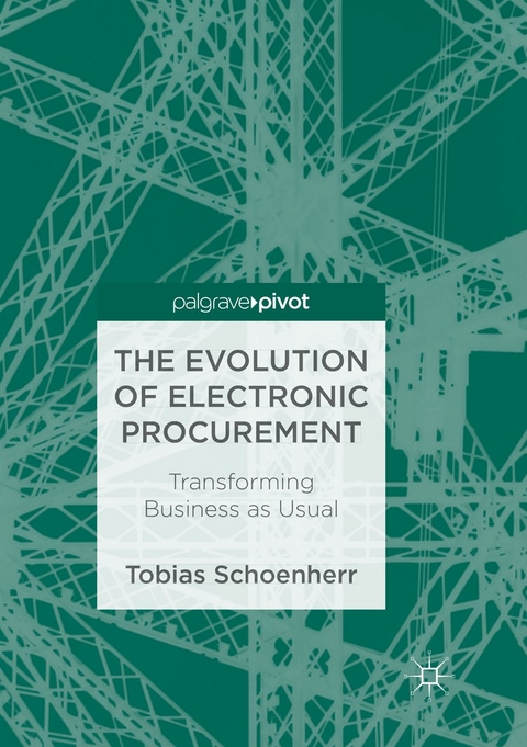 The Evolution of Electronic Procurement - Tobias Schoenherr