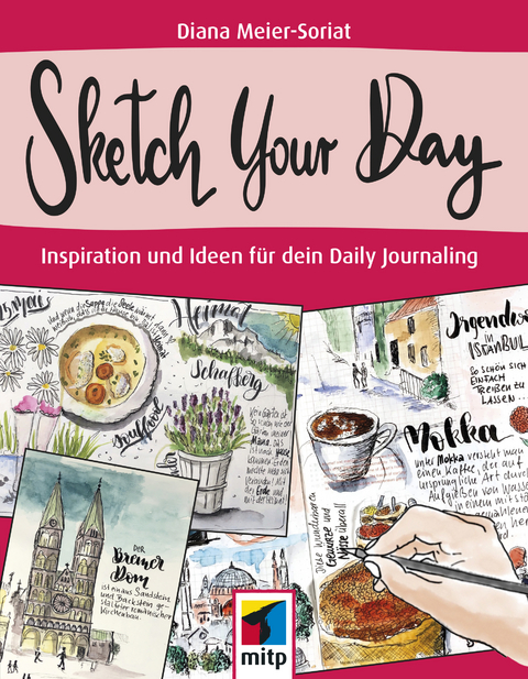 Sketch Your Day - Diana Meier-Soriat