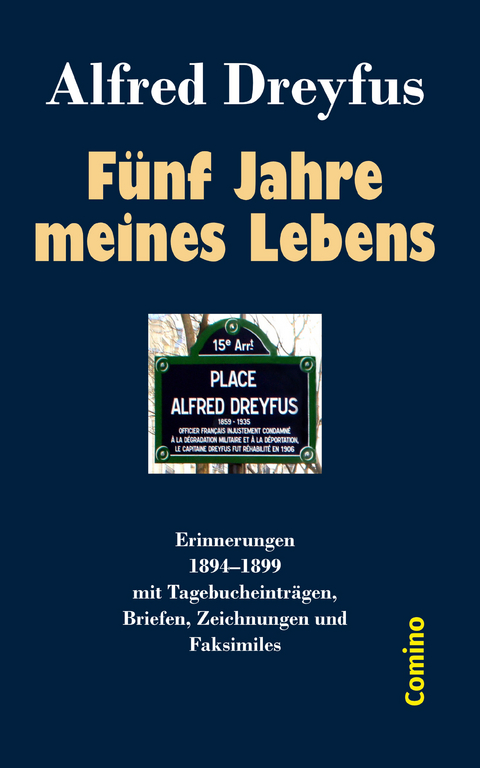 Fünf Jahre meines Lebens - Alfred Dreyfus