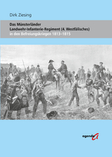 Das Münsterländer Landwehr-Infanterie-Regiment (4. Westfälisches) - Dirk Ziesing