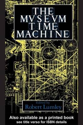 Museum Time Machine -  Robert Lumley