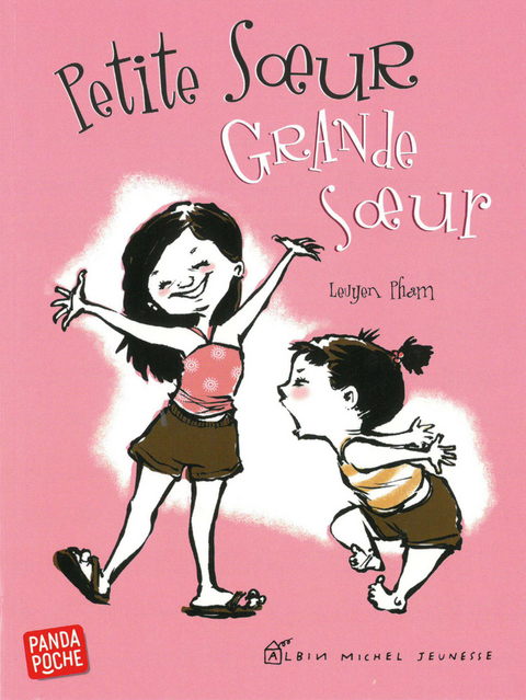 Petite soeur, grande soeur - Leuyen Pham