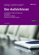 Der Aufsichtsrat - Walter Gagawczuk, Elisabeth Lugger, Joachim Preiss, Hannes Schneller, Heinz Leitsmüller, Helmut Gahleitner