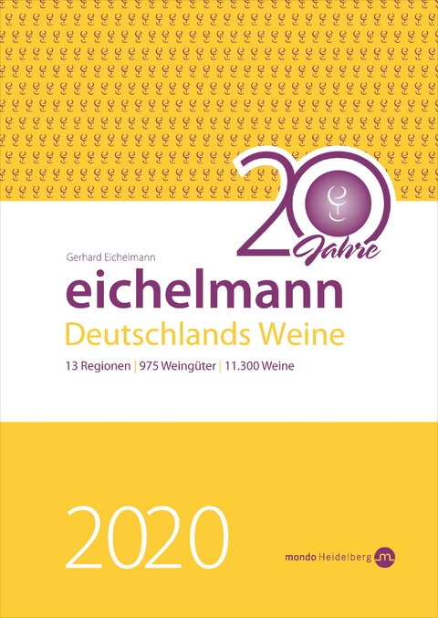 Eichelmann 2020 Deutschlands Weine - Gerhard Eichelmann