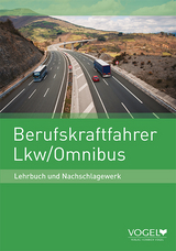 Berufskraftfahrer Lkw / Omnibus - Burgmann, Stephan; Strehl, Martin; Lenz, Frank; Borgdorf, Hans-Jürgen; Steinert, Jürgen; Hildach, Uwe; Schlobohm, Wolfgang