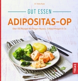 Gut essen Adipositas-OP - Heike Raab