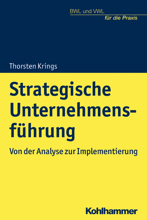 Strategische Unternehmensführung - Thorsten Krings