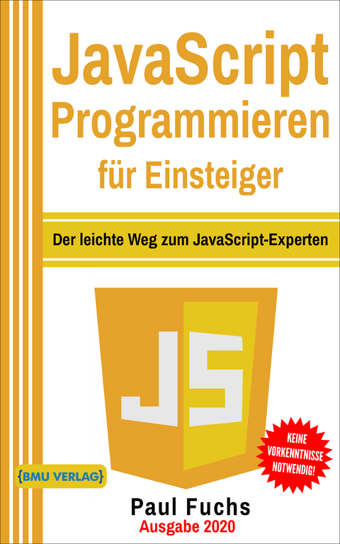 JavaScript Programmieren für Einsteiger - Paul Fuchs