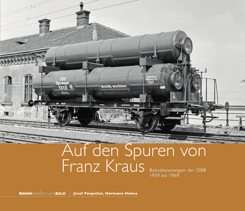 Auf den Spuren von Franz Kraus - Josef Pospichal, Hermann Heless