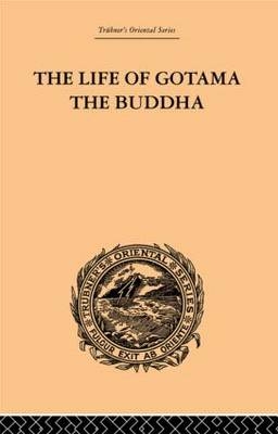 Life of Gotama the Buddha -  E.H. Brewster