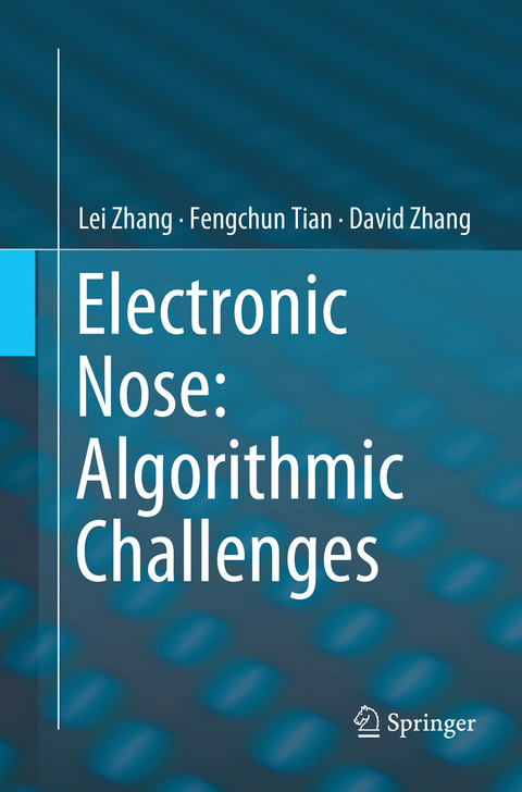 Electronic Nose: Algorithmic Challenges - Lei Zhang, Fengchun Tian, David Zhang