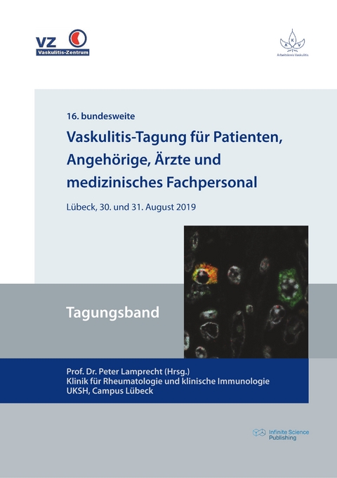 Vaskulitis-Tagung für Patienten, Angehörige, Ärzte und medizinisches Fachpersonal - 