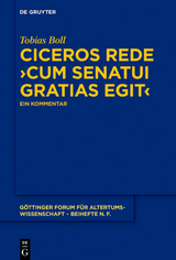 Ciceros Rede ›cum senatui gratias egit‹ - Tobias Boll