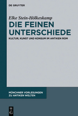 Die feinen Unterschiede - Elke Stein-Hölkeskamp