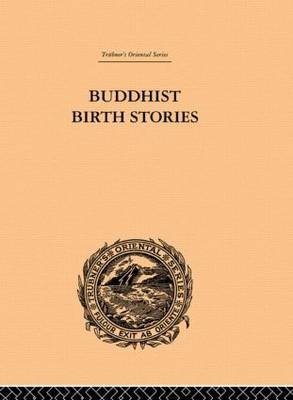 Buddhist Birth Stories -  T.W. Rhys Davids