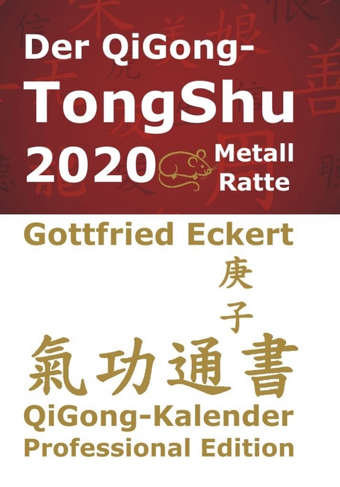 Der QiGong-TongShu 2020 - Gottfried Eckert