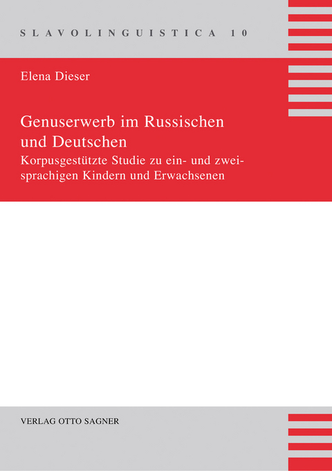 Genuserwerb im Russischen und Deutschen. Korpusgestützte Studie zu ein- und zweisprachigen Kindern und Erwachsenen - Elena Dieser