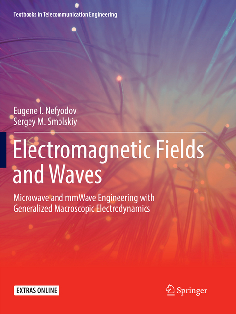 Electromagnetic Fields and Waves - Eugene I. Nefyodov, Sergey M. Smolskiy