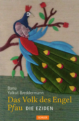 Das Volk des Engel Pfau - Yalkut Breddermann, Banu