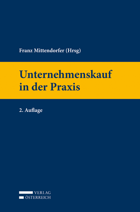 Unternehmenskauf in der Praxis - 