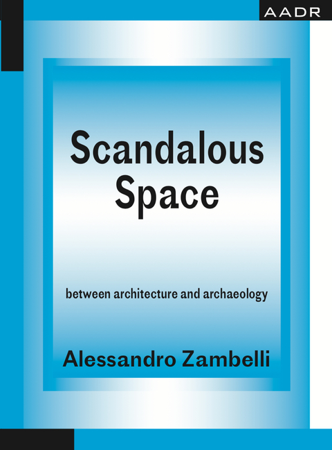 Scandalous Space - Alessandro Zambelli