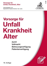 Vorsorge für Unfall, Krankheit, Alter - Bayerischen Staatsministerium der Justiz