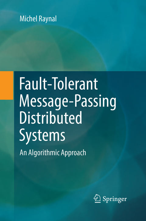 Fault-Tolerant Message-Passing Distributed Systems - Michel Raynal