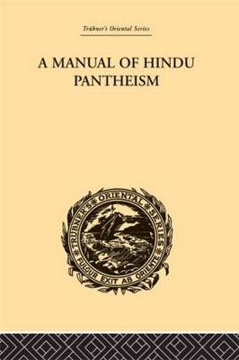 A Manual of Hindu Pantheism -  G.A. Jacob