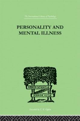 Personality and Mental Illness -  John Bowlby