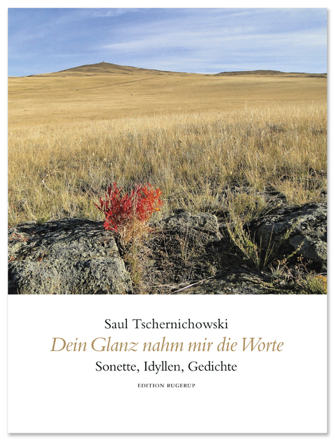 Dein Glanz nahm mir die Worte - Saul Tschernichowski