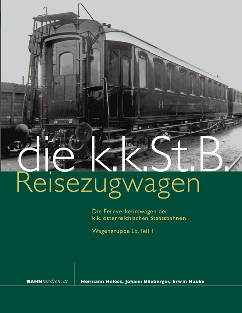 kkStB Reise­zug­wagen - Hermann Heless, Johann Blieberger, Erwin Hauke