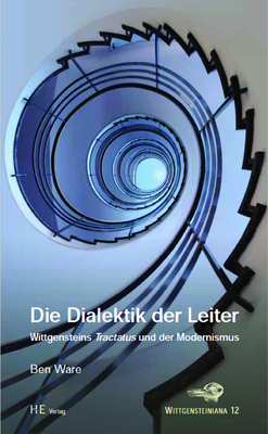 Die Dialektik der Leiter - Ben Ware