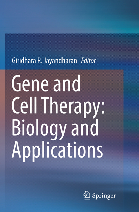 Gene and Cell Therapy: Biology and Applications - 