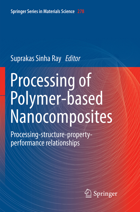 Processing of Polymer-based Nanocomposites - 