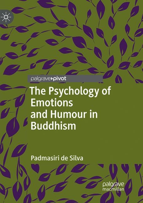 The Psychology of Emotions and Humour in Buddhism - Padmasiri de Silva