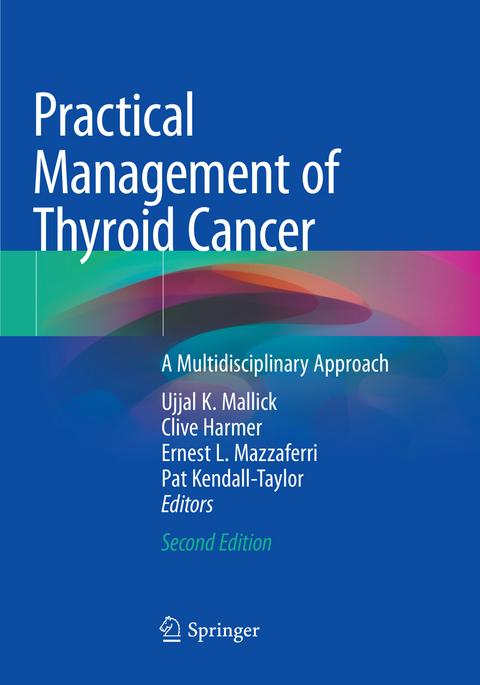 Practical Management of Thyroid Cancer - 