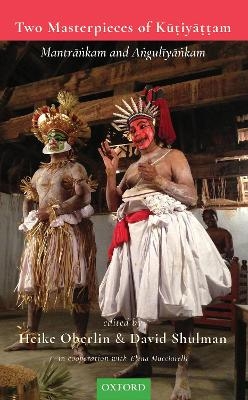 Two Masterpieces of Kutiyattam - 