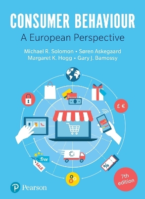 Consumer Behaviour - Michael R. Solomon, Margaret K. Hogg, Soren Askegaard, Gary Bamossy