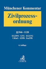 Münchener Kommentar zur Zivilprozessordnung Bd. 3: §§ 946-1120, EGZPO, GVG, EGGVG, UKlaG, Internationales und Europäisches Zivilprozessrecht - 