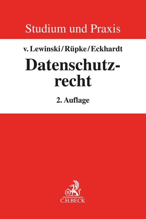 Datenschutzrecht - Kai von Lewinski, Giselher Rüpke, Jens Eckhardt