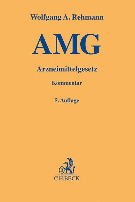 Arzneimittelgesetz (AMG) - Wolfgang A. Rehmann